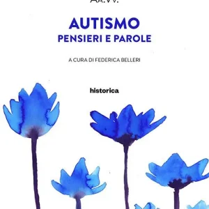 Offerta Lampo Autismo. Pensieri e parole