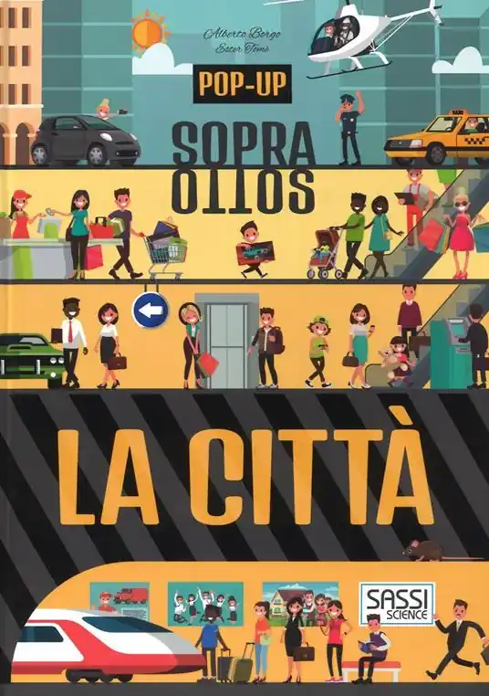 Saldi La città. Pop-up sopra e sotto. Ediz. a colori