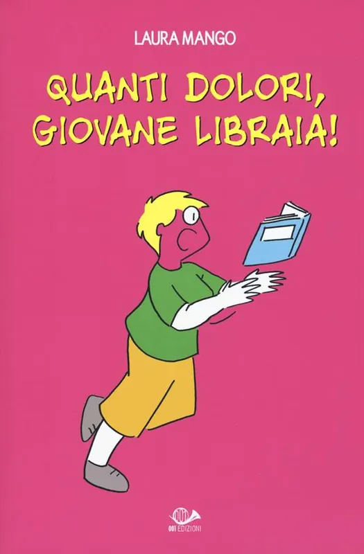 Quanti dolori, giovane libraia! Spedito Oggi