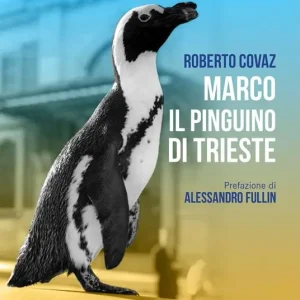 Marco il pinguino di Trieste Prezzo Scontato