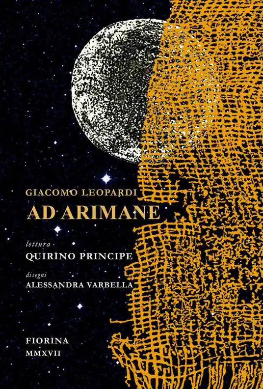 Leopardi, Ad Arimane. Lettura di Quirino Principe Consegna Rapida