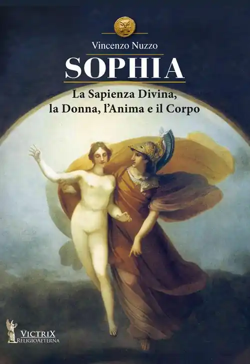 Compra Oggi Stesso Sophia. La sapienza divina, la donna, l‘anima e il corpo