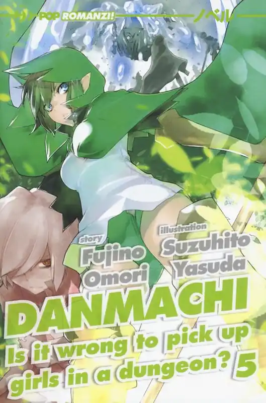 DanMachi. Vol. 5 Offerta Lampo
