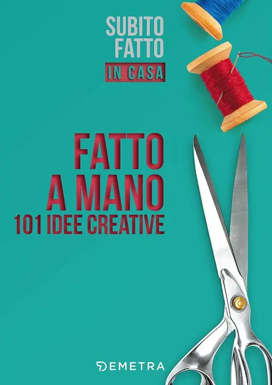 Compra Oggi Stesso Fatto a mano. 101 idee creative