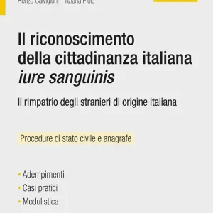 Bestseller Il riconoscimento della cittadinanza italiana jure sanguinis. Con Contenuto digitale per download e accesso online