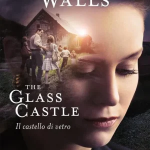 The glass castle. Il castello di vetro Di Tendenza
