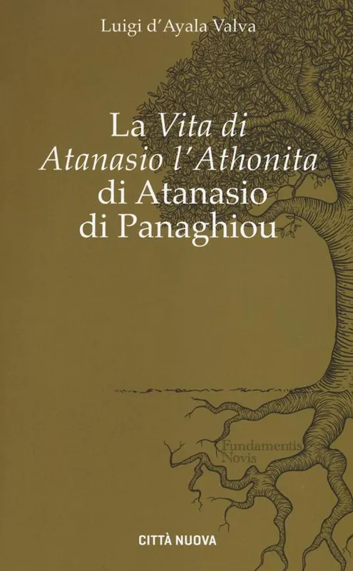 La «Vita di Atanasio l‘Athonita» di Atanasio di Panaghiou Offerta Limitata