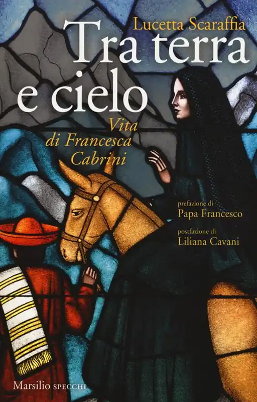 Must-Have Tra terra e cielo. Vita di Francesca Cabrini