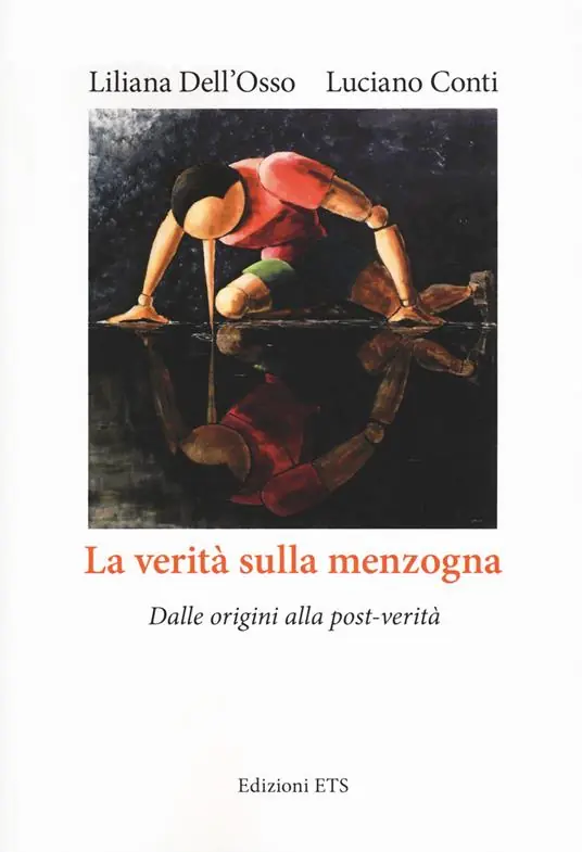 Prezzo Ridotto La verità sulla menzogna. Dalle origini alla post-verità