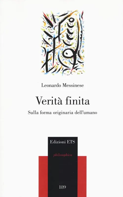 Verità finita. Sulla forma originaria dell‘umano Economico