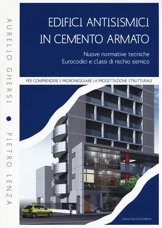 Occasione Edifici antisismici in cemento armato. Nuove normative tecniche. Eurocodici e classi di rischio sismico. Con CD-ROM