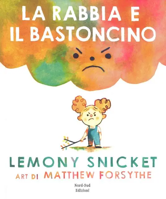 Prezzo Scontato La rabbia e il bastoncino. Ediz. a colori