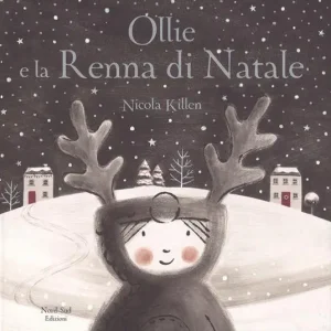 Acquista Ora Ollie e la renna di Natale. Ediz. a colori