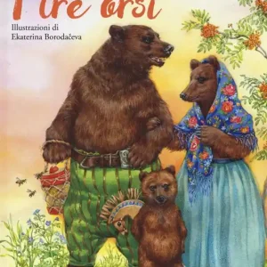 I tre orsi. Ediz. a colori Solo Oggi