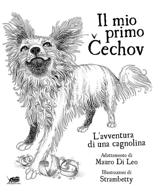 Il mio primo Cechov. L‘avventura di una cagnolina Super Prezzo