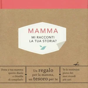 Offerta Mamma, mi racconti la tua storia? Perché sei speciale