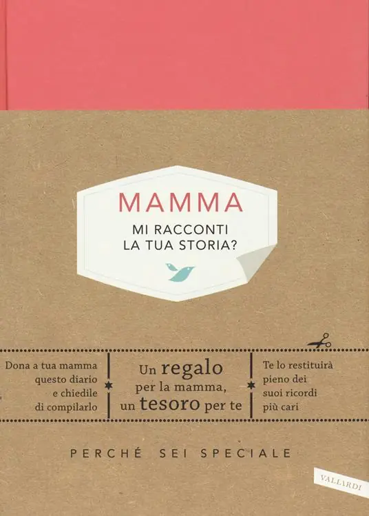 Offerta Mamma, mi racconti la tua storia? Perché sei speciale