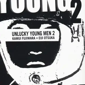 Unlucky young men. Vol. 2 Soddisfatti O Rimborsati