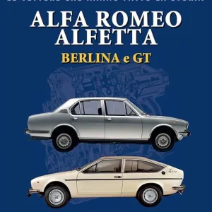 Alfa Romeo Alfetta Berlina e GT Quantità Limitata