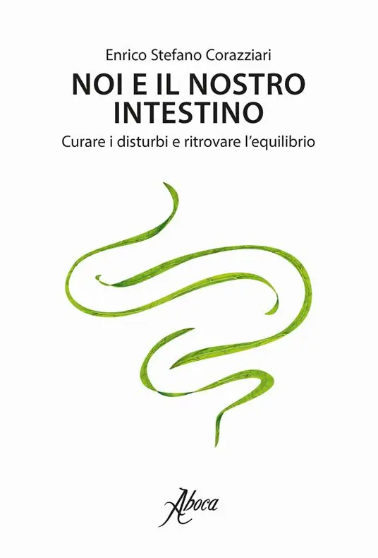 Nuovo Arrivo Noi e il nostro intestino. Curare i disturbi e ritrovare l‘equilibrio