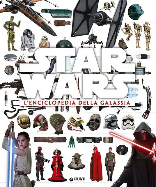 Nuovo Arrivo Star Wars. L‘enciclopedia della galassia
