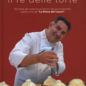 Il re delle torte. Ediz. a colori Prezzo Di Fabbrica