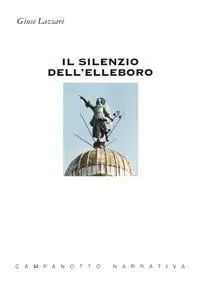 Compra Adesso Il silenzio dell‘elleboro