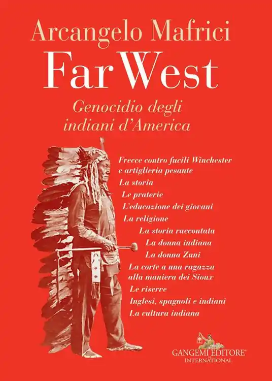 Novità Far West. Genocidio degli indiani d‘America