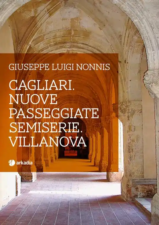 Cagliari. Nuove passeggiate semiserie. Villanova Offerta Lampo