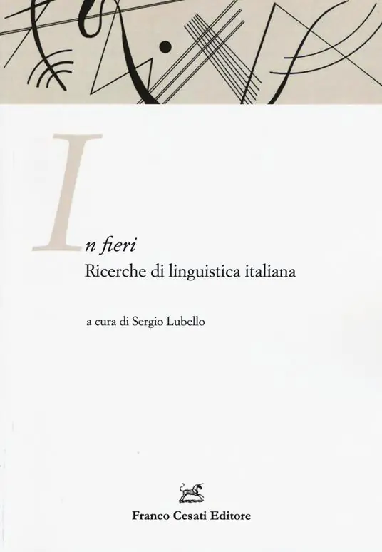 Ultima Occasione In fieri. Ricerche di linguistica italiana. Atti della 1ª Giornata dell‘ASLI per i dottorandi (Firenze, 26-27 novembre 2015)