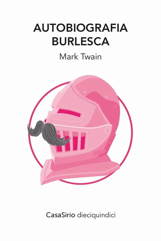 Autobiografia burlesca (e altre storie). Ediz. ampliata Prezzo Conveniente