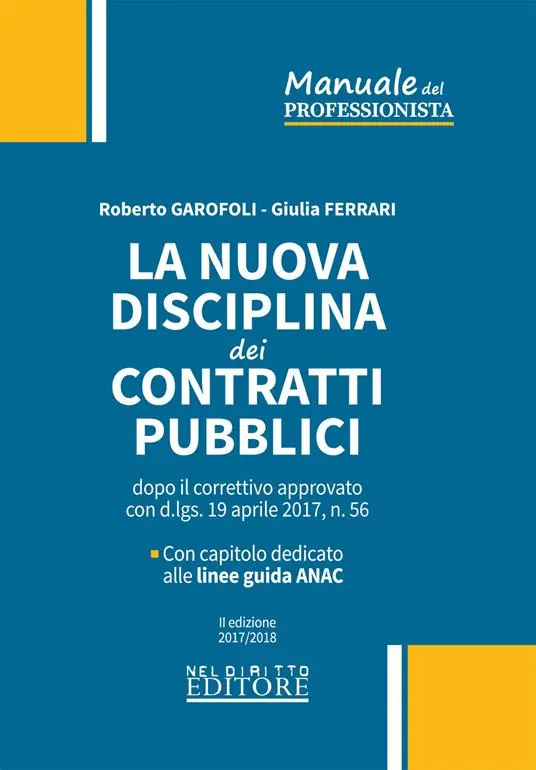 La nuova disciplina dei contratti pubblici dopo il correttivo approvato con d.lgs. 19 aprile 2017, n. 56 Nuovo Arrivo