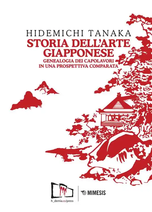 Prezzo Conveniente Storia dell‘arte giapponese. Genealogia dei capolavori in una prospettiva comparata