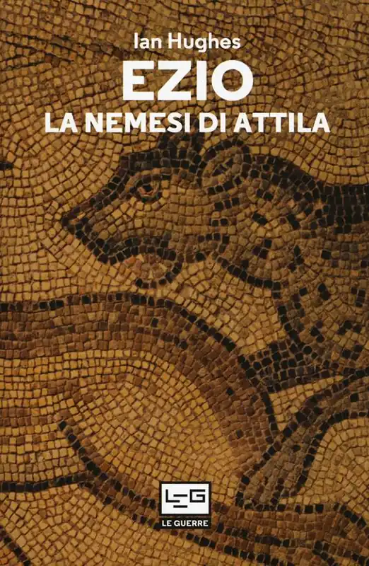 Affare Ezio. La nemesi di Attila