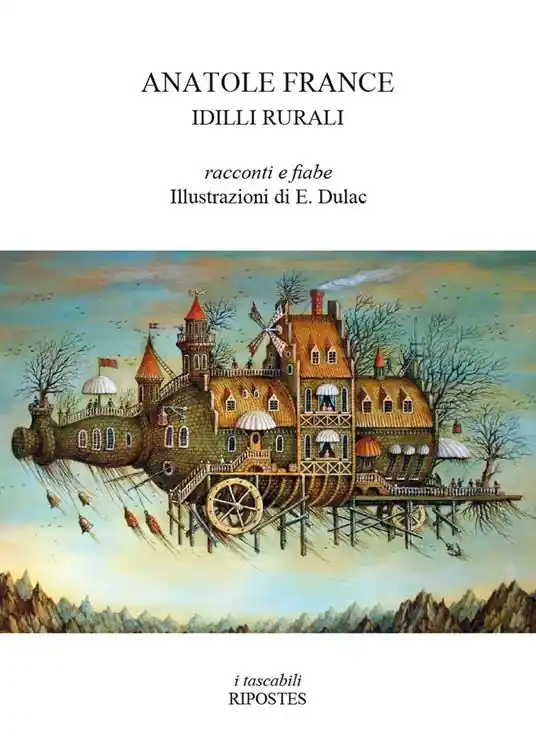 Idilli rurali. Racconti e fiabe Bestseller
