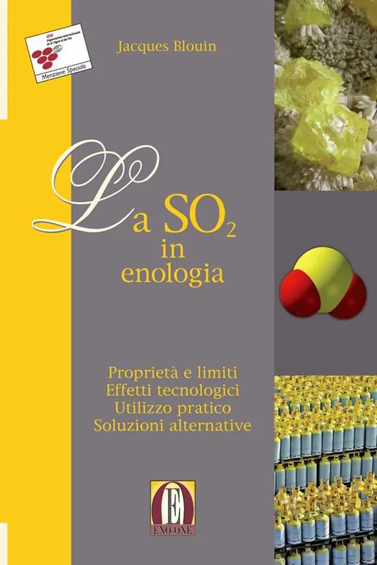 Offerta Lampo La SO2 in enologia. Proprietà e limiti. Effetti tecnologici. Utilizzo pratico. Soluzioni alternative