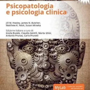 Psicopatologia e psicologia clinica. Ediz. mylab. Con e-text. Con aggiornamento online Bestseller
