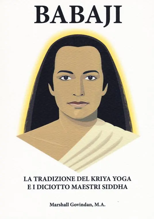 Babaji la tradizione del Kriya e i diciotto maestri Siddha Economico