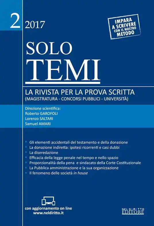 Solo temi. La rivista per la prova scritta (magistratura-concorsi pubblici-università) (2017). Vol. 2 Prezzo Scontato