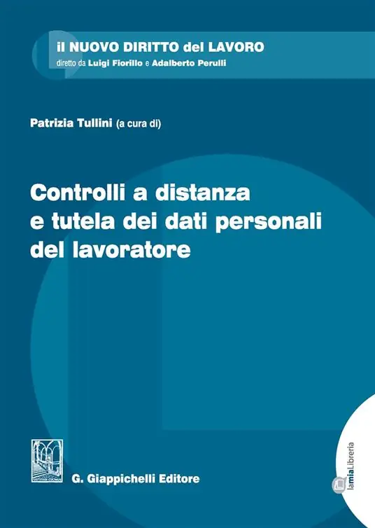Controlli a distanza e tutela dei dati personali del lavoratore Popolare