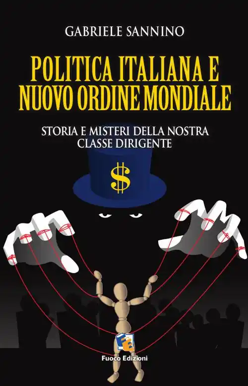 A Buon Prezzo Politica italiana e nuovo ordine mondiale. Vizi e misteri della nostra classe dirigente