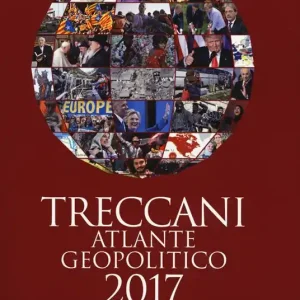 Offerta Lampo Treccani. Atlante geopolitico 2017