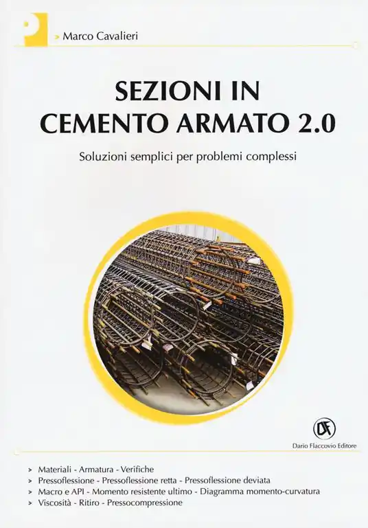 Sezioni di cemento armato 2.0. Soluzioni semplici per problemi complessi. Con Contenuto digitale (fornito elettronicamente) Sconto