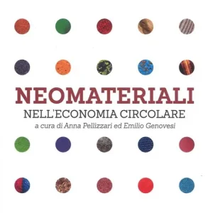 Promozione Esclusiva Neomateriali nell‘economia circolare. Ediz. a colori