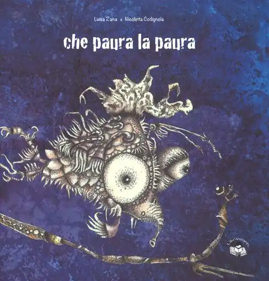 Che paura la paura. Ediz. a colori Ultima Occasione