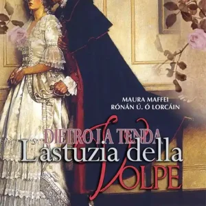 L‘ astuzia della volpe. Dietro la tenda Acquista Ora
