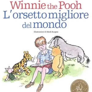 Winnie the Pooh. L‘orsetto migliore del mondo Quantità Limitata
