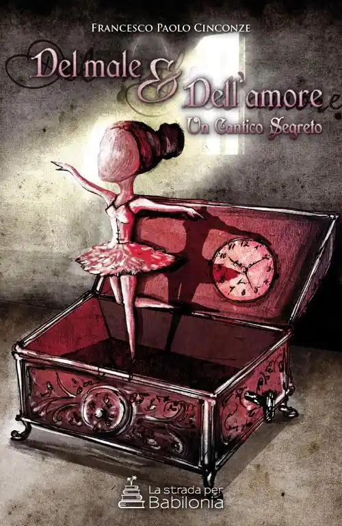 Sconto Del male & dell‘amore. Un cantico segreto