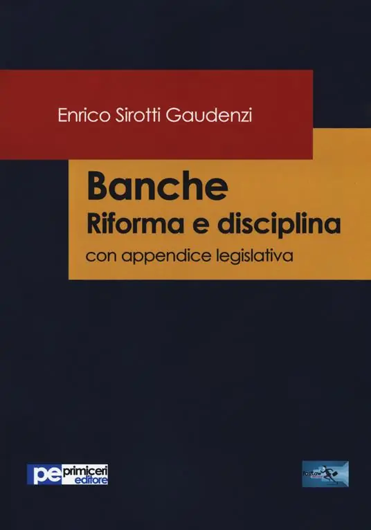 Banche. Riforma e disciplina. Con appendice legislativa Promozione Esclusiva