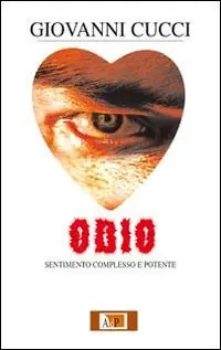 Odio. Sentimento complesso e potente Prezzo Conveniente